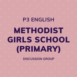 Group logo of P3 English – Methodist Girls School (Primary) Discussion Group