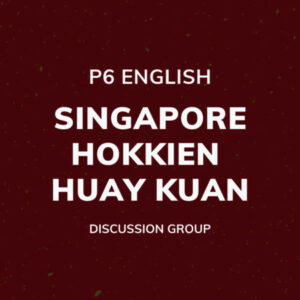 Group logo of P6 English – Singapore Hokkien Huay Kuan Discussion Group