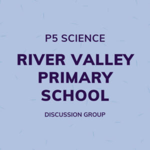 Group logo of P5 Science – River Valley Primary School Discussion Group