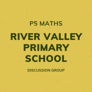 Group logo of P5 Maths – River Valley Primary School Discussion Group