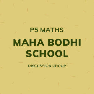 Group logo of P5 Maths – Maha Bodhi School Discussion Group