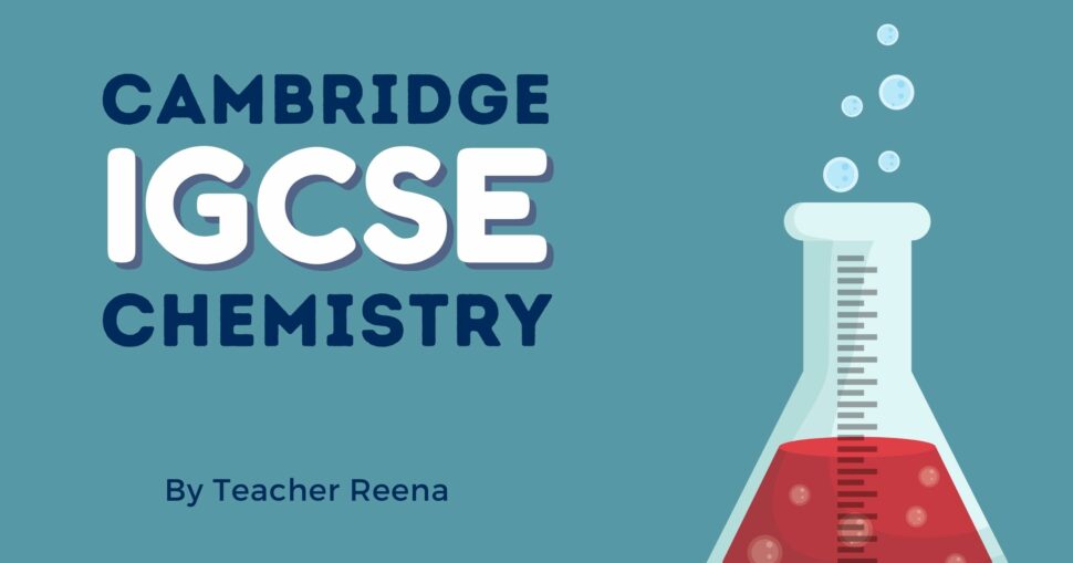 Cambridge IGCSE Chemistry – Learner Net